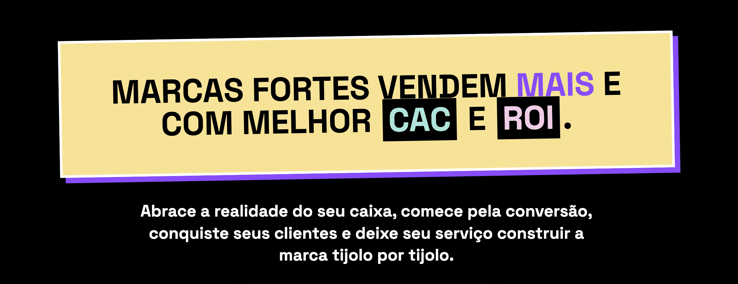 branding cac e roi